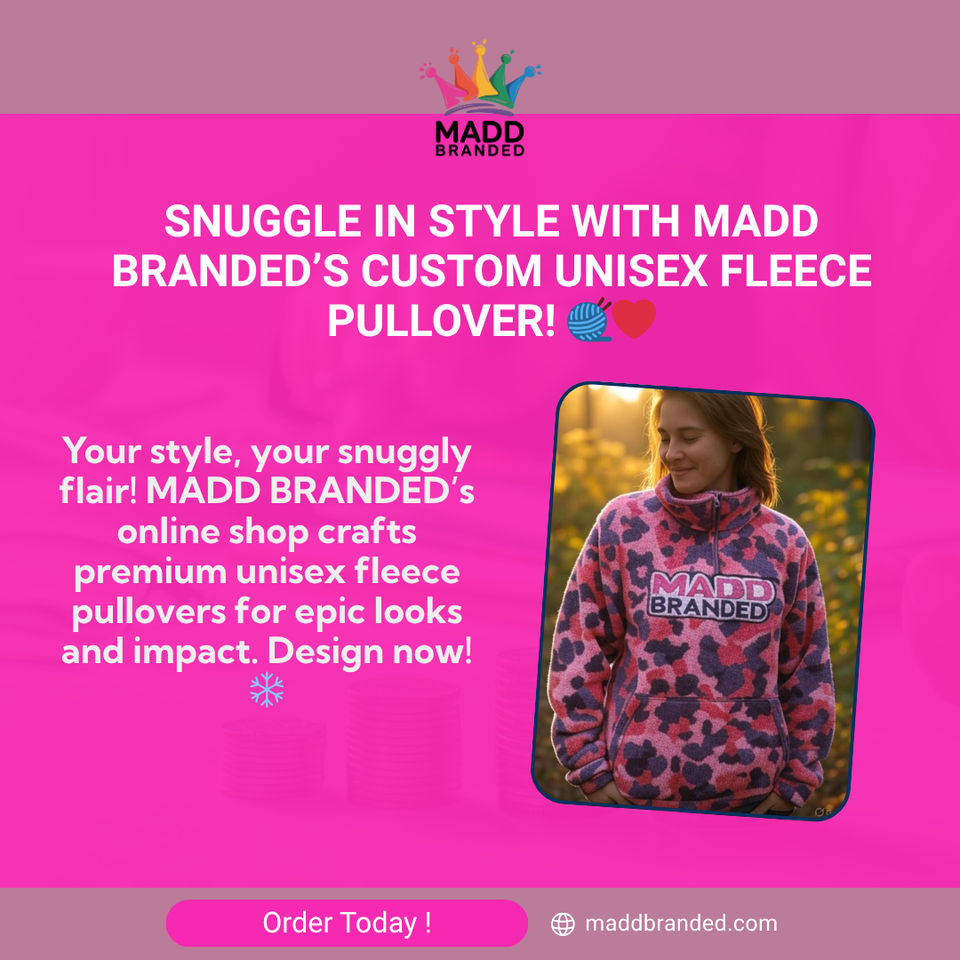 Snuggle in Style with MADD BRANDED’s Custom Pink Unisex Fleece Pullovers! 🧶❤️